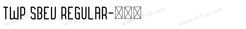 TWP sbev regular字体转换